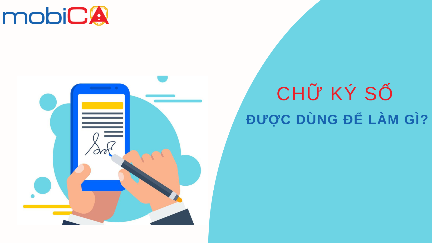 Chữ ký số được dùng để làm gì? Ứng dụng của chữ ký số