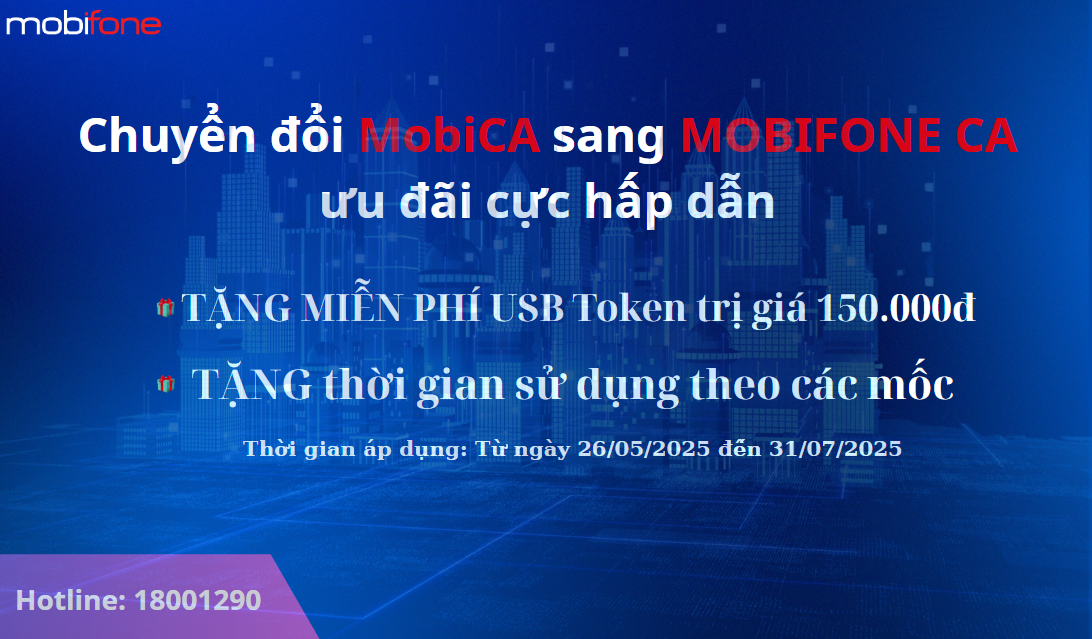 MobiFone CA – Miễn Phí Chuyển Đổi, Quà Tặng Hấp Dẫn